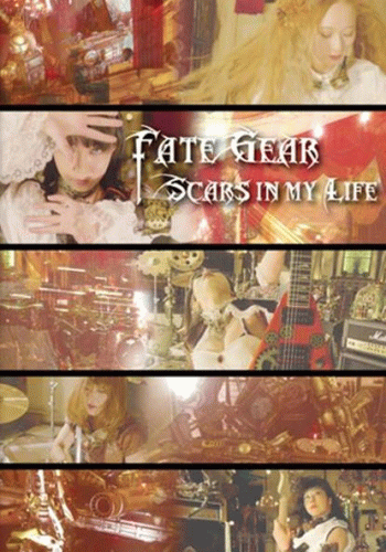 Fate Gear : Scars in My Life(DVD)